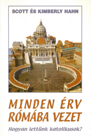 Minden érv Rómába vezet