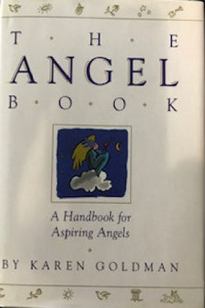 The Angel Book: A Handbook for Aspiring Angels