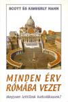 Minden érv Rómába vezet