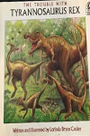 The Trouble With Tyrannosaurus Rex