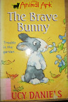 The Brave Bunny