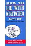 HOW TO LIE WITH STATISTICS