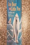 Ice Bear and Little Fox