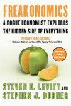 Freakonomics: A Rogue Economist Explores the Hidden Side of Everything (P.S.)