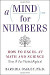 A Mind for Numbers