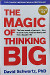 The Magic of Thinking Big