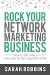 Rock Your Network Marketing Business