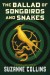 Hunger games prequel: The ballad of songbirds and snakes